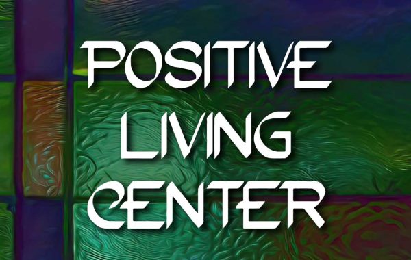 Positive Living Center Positive Living Center